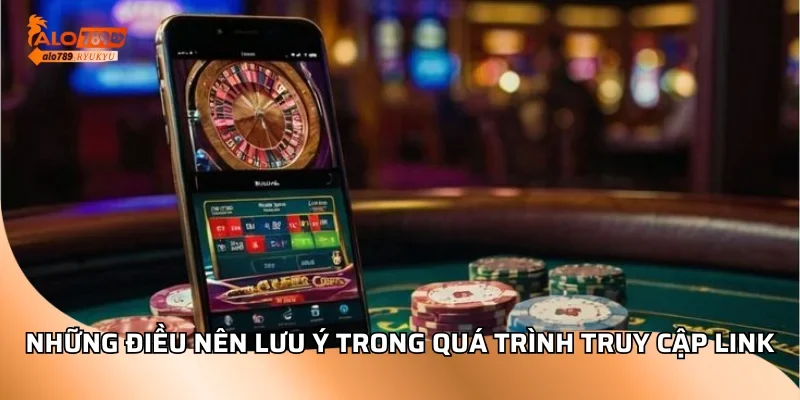 Những điều nên lưu ý trong quá trình truy cập link