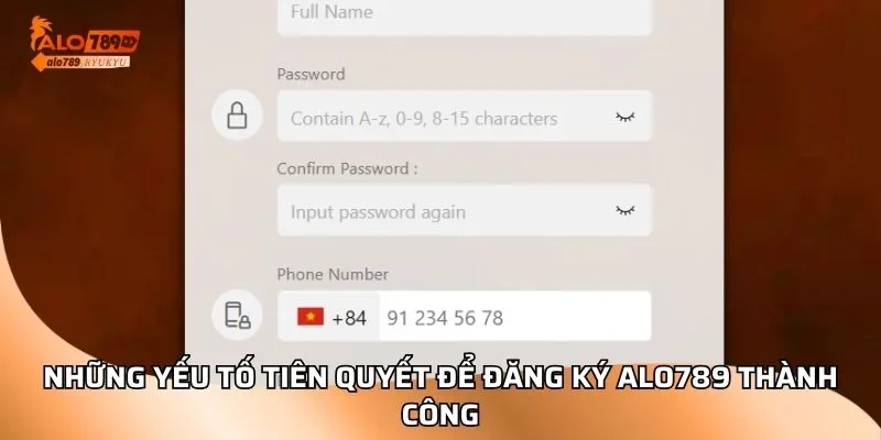 Những yếu tố tiên quyết để đăng ký ALO789 thành công